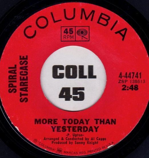 Spiral Starcase - More Today Than Yesterday b/w Broken-Hearted man - Columbia 7"