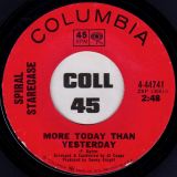 Spiral Starcase – More Today Than Yesterday b/w Broken-Hearted man – Columbia 7″
