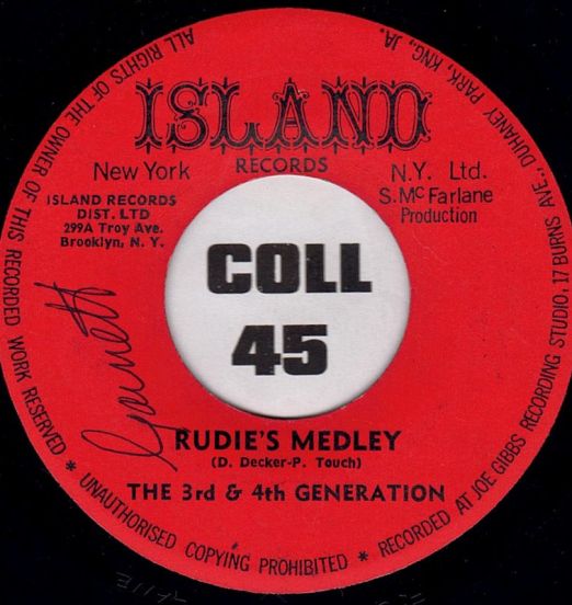 The 3rd & 4th Generation - Rudie's Medley b/w Rude Boy Version - Island JA 7"