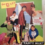 The B-52’s – Party Mix! – Warner Bros. LP