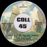 The Bar-Kays – Do It (Let Me See You Shake) b/w Same – Mercury DJ 7″