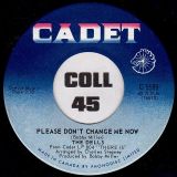 Dells – Wear It On Our Face b/w Please Don’t Change Me Now – Cadet CN 7″