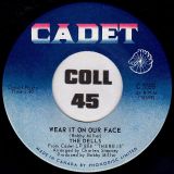Dells – Wear It On Our Face b/w Please Don’t Change Me Now – Cadet CN 7″