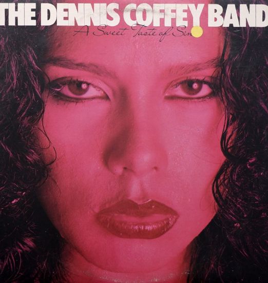 The Dennis Coffey Band - A Sweet Taste Of Sin - Westbound LP