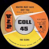 The Elgins – Heaven Must Have Sent You b/w Stay In My Lonely Arms – V.I.P. 7″