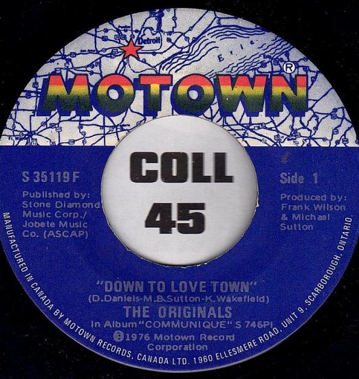 The Originals - Down To Love Town b/w Just To Be Closer To You - Motown CN 7"