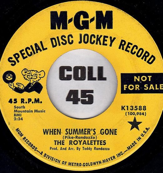 The Royalettes- When Summer's Gone b/w Same - Mgm DJ 7"