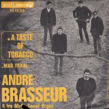 André Brasseur And His Multi-Sound Organ – Mad Train b/w A Taste Of Tobacco – Palette NL 7″