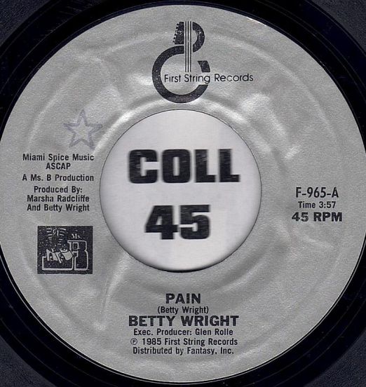 Betty Wright - Pain b/w Pain (The Rap) - First String 7"