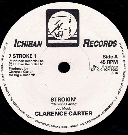 Clarence Carter - Strokin' b/w Gary B.B. Coleman - Watch Where You Stroke - Ichiban UK 7"