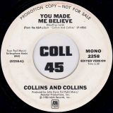 Collins And Collins – You Made Me Believe MONO b/w Edited Version – A&M DJ 7″