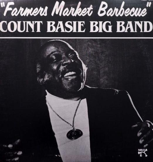 Count Basie Big Band - Farmers Market Barbecue - Pablo LP