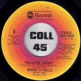 Denise Lasalle – I Get What I Want b/w Hellfire Loving – ABC 7″