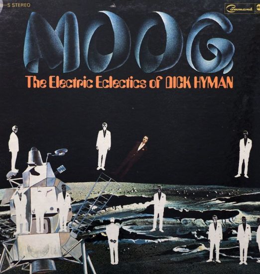 Dick Hyman - Moog (The Electric Eclectics Of Dick Hyman) - Command LP