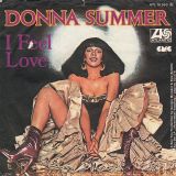 Donna Summer – I Feel Love b/w Can’t We Just Sit Down – Atlantic GER 7″