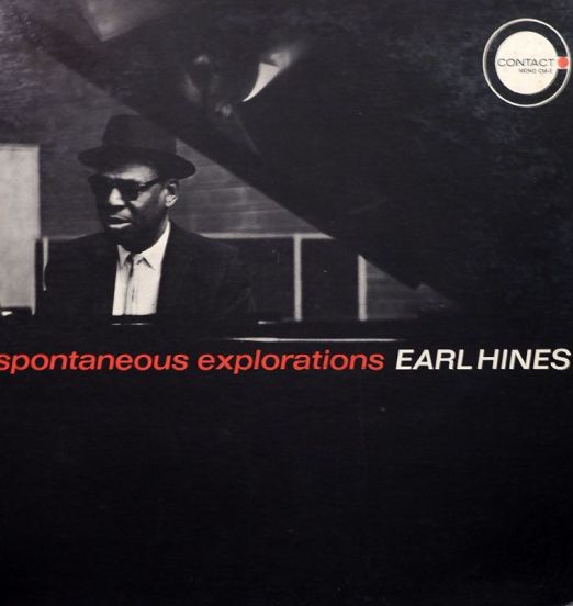 Earl Hines - Spontaneous Explorations - Contact LP