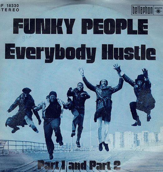 Funky People - Everybody Hustle (Part I) b/w Part II - Bellaphon GER 7"