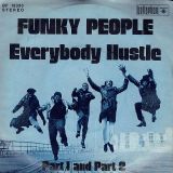 Funky People – Everybody Hustle (Part I) b/w Part II – Bellaphon GER 7″