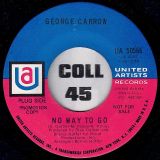 George Carrow – No Way To Go b/w Lucky People – UA DJ 7″