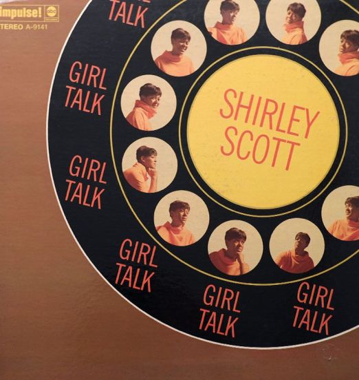 Shirley Scott - Girl Talk - Impulse! LP