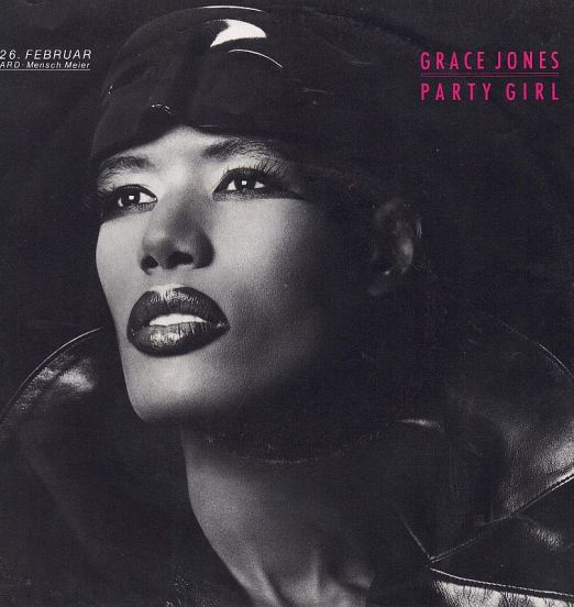 Grace Jones - Party Girl b/w White Collar Crime - Manhattan GER 7"