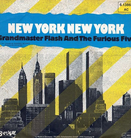 Grandmaster Flash & The Furious Five - New York New York Part 1 b/w Part 2 - Sugar Hill GER 7"