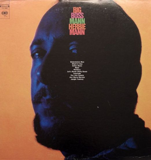Herbie Mann - Big Boss Mann - Columbia LP