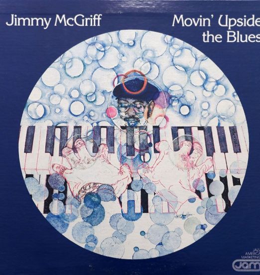 Jimmy McGriff - Movin' Upside The Blues - Jam LP
