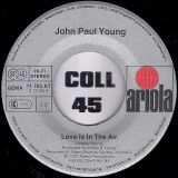 John Paul Young – Love Is In The Air b/w Won’t Let This Feeling Go By – Ariola GER 7″
