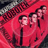 Kraftwerk – Die Roboter b/w Spacelab – Kling Klang GER 7″