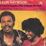 Leon Haywood – If You’re Lookin’ For A Night Of Fun (Look Past Me, I’m Not The One) b/w That’s What Time It Is – 20th Century Fox GER 7″