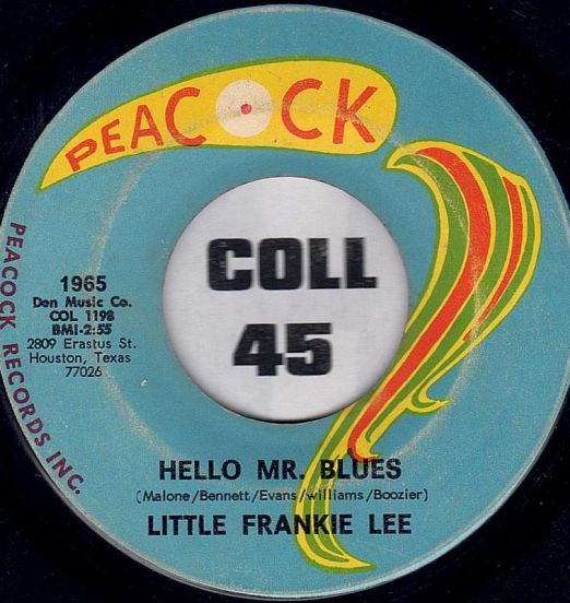 Little Frankie Lee - I'm Making Love b/w Hello Mr. Blues - Peacock 7"