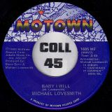 Michael Lovesmith – What’s The Bottom Line b/w Baby I Will – Motown 7″
