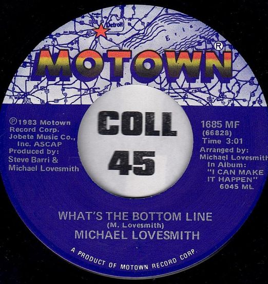 Michael Lovesmith - What's The Bottom Line b/w Baby I Will - Motown 7"