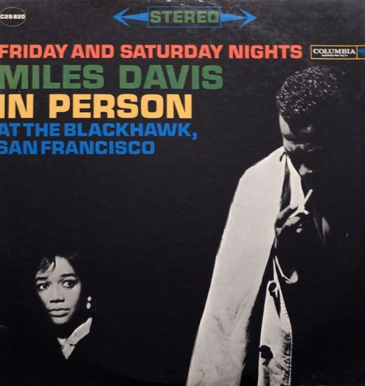 Miles Davis - In Person, Saturday Night At The Blackhawk, San Francisco, Volume II - Columbia LP