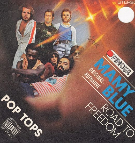 Pop Tops - Mamy Blue b/w Road To Freedom - Finger GER 7"