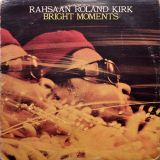 Rahsaan Roland Kirk – Bright Moments – Atlantic 2LP