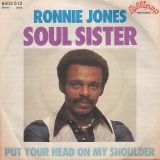 Ronnie Jones – Soul Sister b/w Put Your Head On MY Shoulder – Lollipop GER 7″