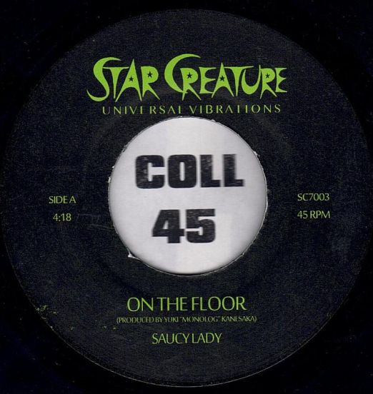Saucy Lady - On The Dancefloor b/w Help! - Star Creature 7"