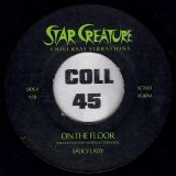 Saucy Lady – On The Dancefloor b/w Help! – Star Creature 7″