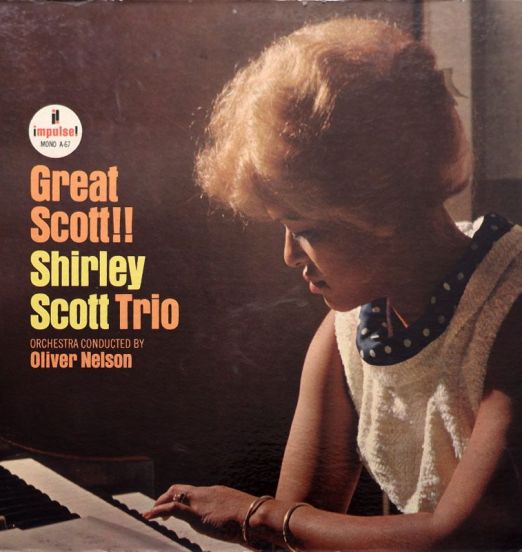 Shirley Scott Trio - Great Scott!! - Impulse! LP