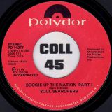 Soul Searchers – Boogie Up The Nation Pt. 1 b/w Pt. 2 – Polydor 7″