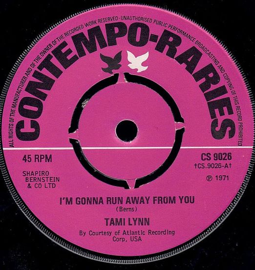 Tami Lynn - I'm Gonna Run Away From You b/w The Boy Next Door - Contempo UK 7"