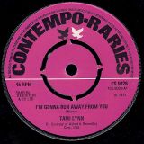 Tami Lynn – I’m Gonna Run Away From You b/w The Boy Next Door – Contempo UK 7″