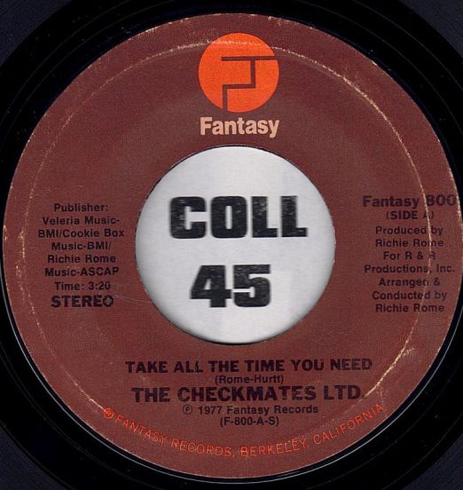 The Checkmates LTD - Take All The Time You Need b/w Let's Do it - Fantasy 7"