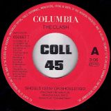 The Clash – Should I Stay Or Should I Go b/w Bad II – Rush – Columbia NL 7″