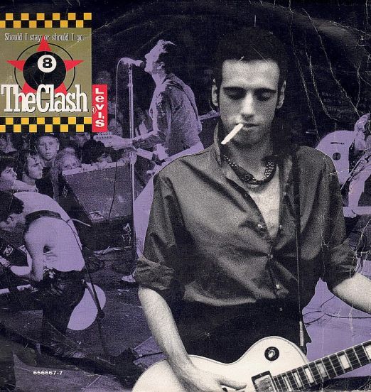 The Clash - Should I Stay Or Should I Go b/w Bad II - Rush - Columbia NL 7"