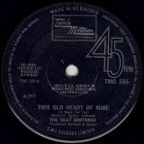 The Isley Brothers – This Old Heart Of Mine b/w There’s No Love Left – Tamla Motown UK 7″