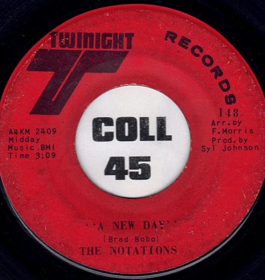 The Notations - A New Day b/w At The Crossroads - Twinight 7"