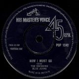 The Swinging Blue Jeans – Hippy Hippy Shake b/w Now I Must Go – His Master’s Voice UK 7″